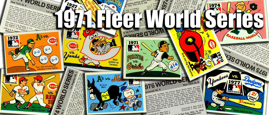 1971 Fleer World Series Baseball Cards 